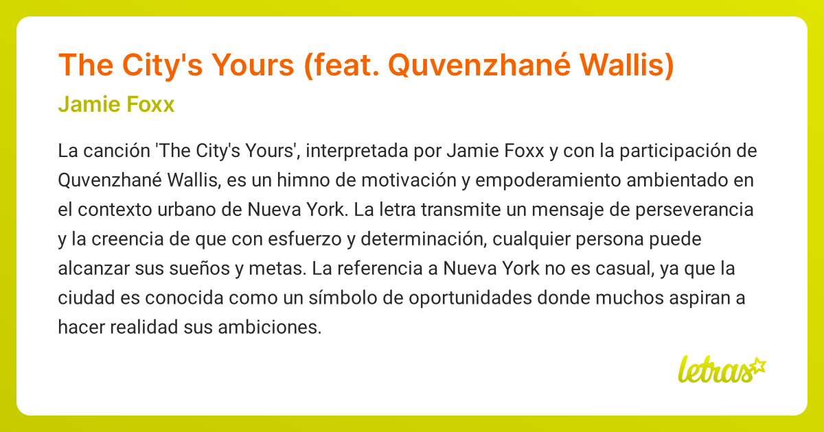 Significado de la canción The City's Yours (feat. Quvenzhané Wallis