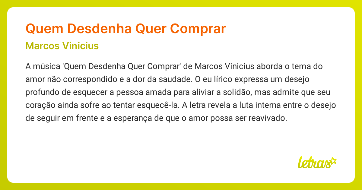 Significado da música QUEM DESDENHA QUER COMPRAR (Marcos Vinicius ...