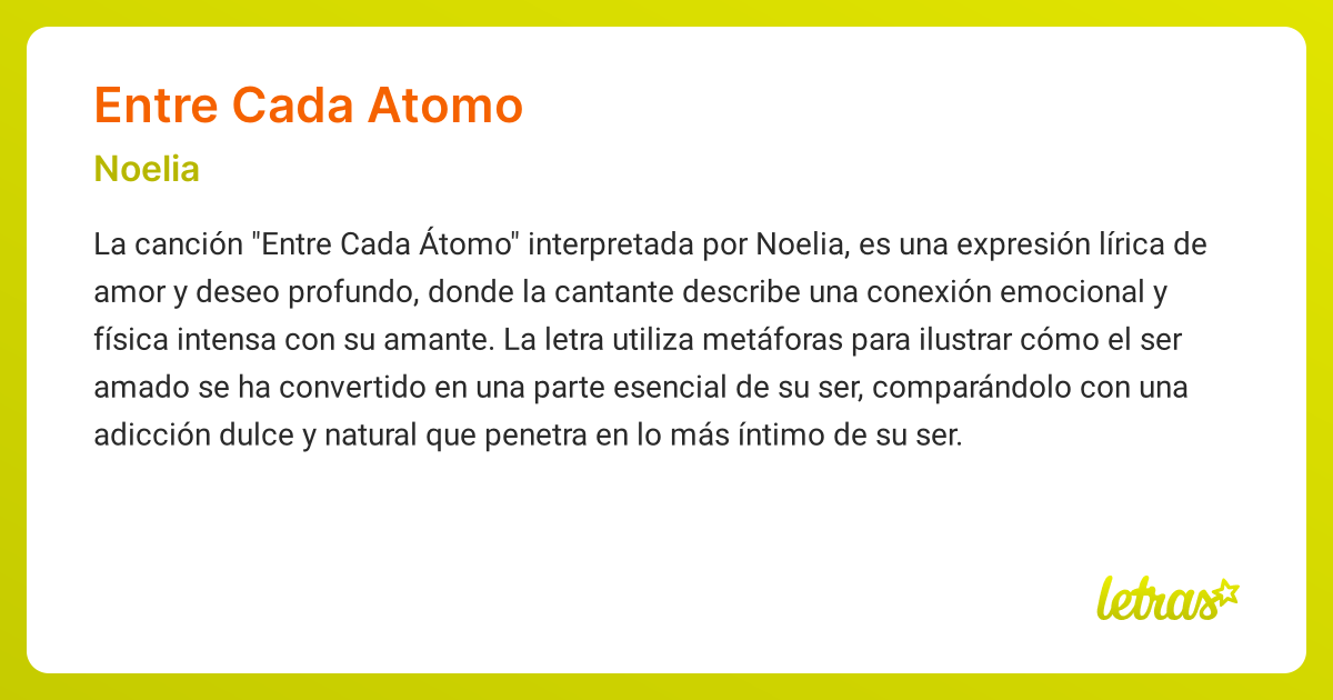 Significado de la canción ENTRE CADA ATOMO (Noelia) - LETRAS.COM