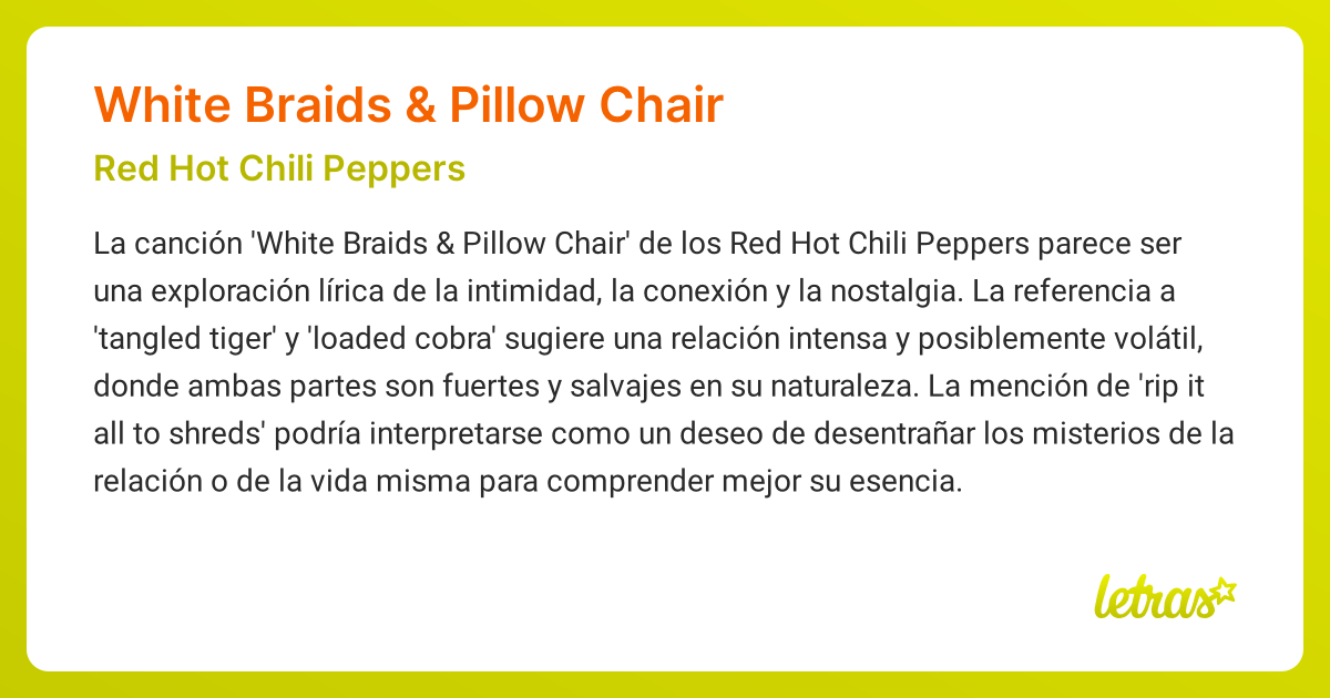 Significado de la canción WHITE BRAIDS & PILLOW CHAIR (Red Hot Chili