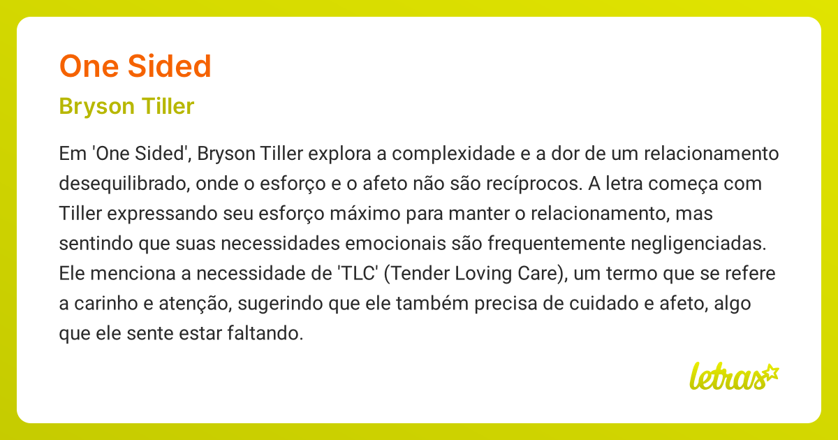 Significado da música ONE SIDED (Bryson Tiller) LETRAS.MUS.BR