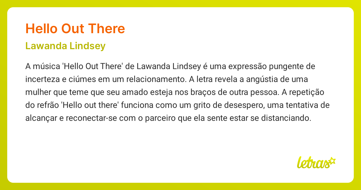 Significado da música HELLO OUT THERE (Lawanda Lindsey) - LETRAS.MUS.BR