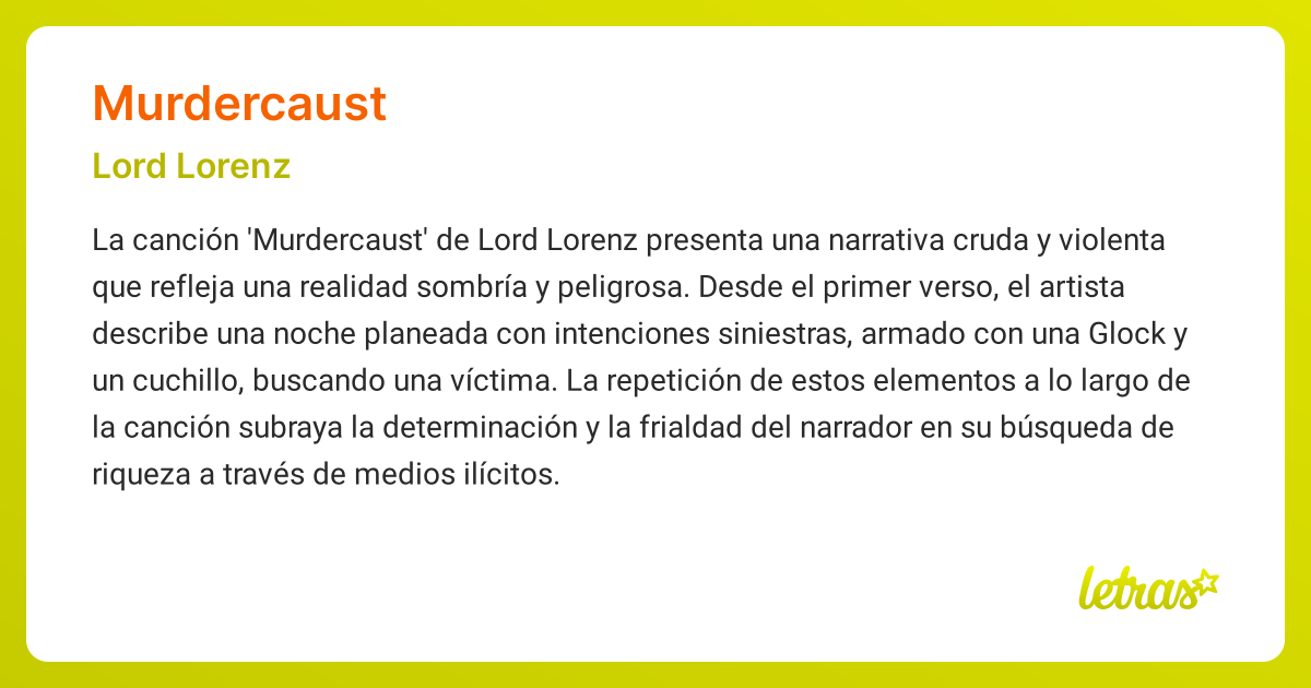 Significado de la canción MURDERCAUST (Lord Lorenz) - LETRAS.COM