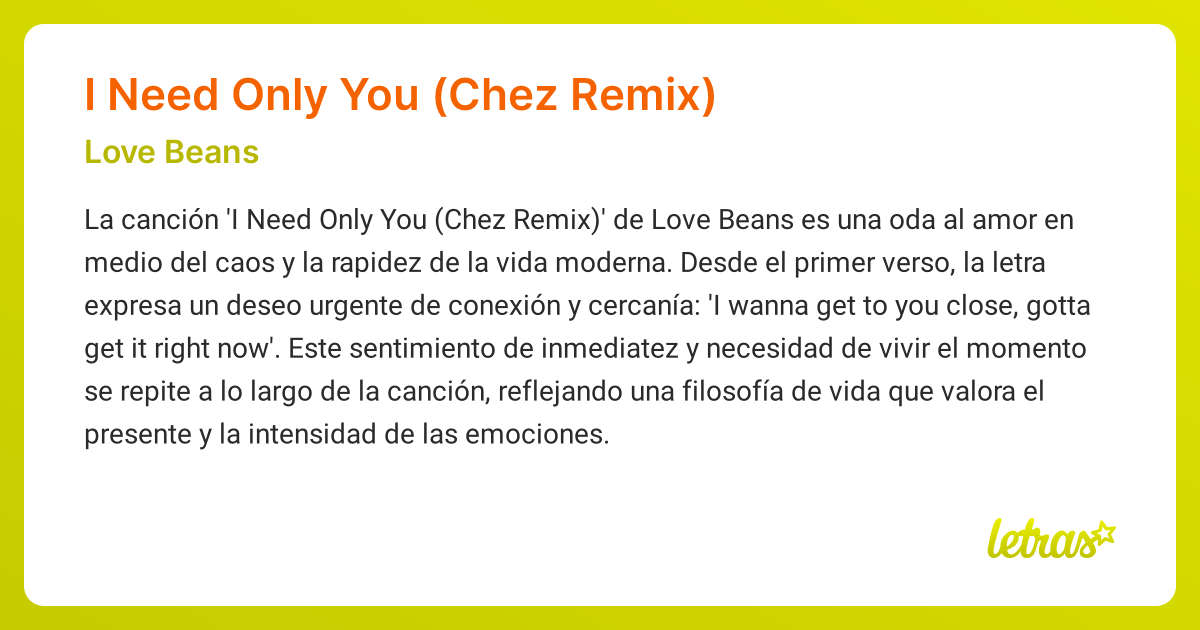 Significado de la canción I NEED ONLY YOU (CHEZ REMIX) (Love Beans ...