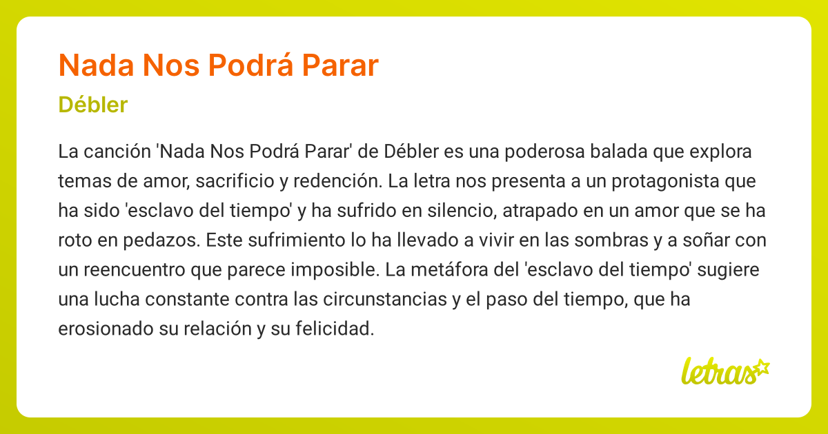 Significado de la canción NADA NOS PODRÁ PARAR (Débler) - LETRAS.COM