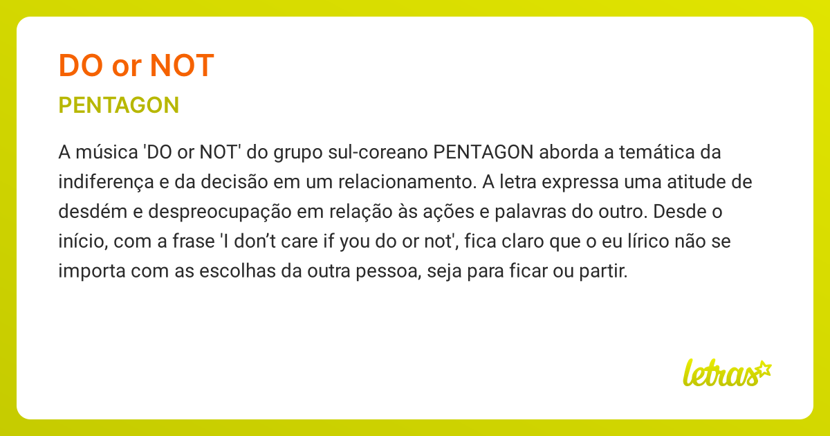 Significado da música DO OR NOT (PENTAGON) - LETRAS.MUS.BR