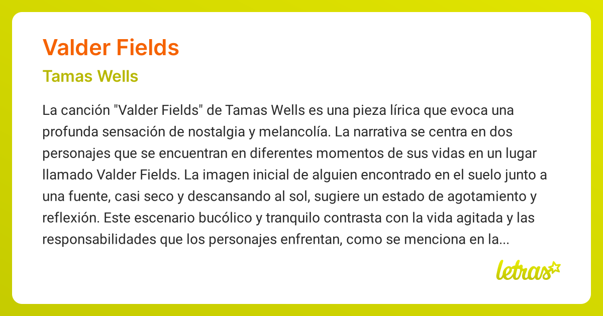 Significado de la canción VALDER FIELDS (Tamas Wells) - LETRAS.COM