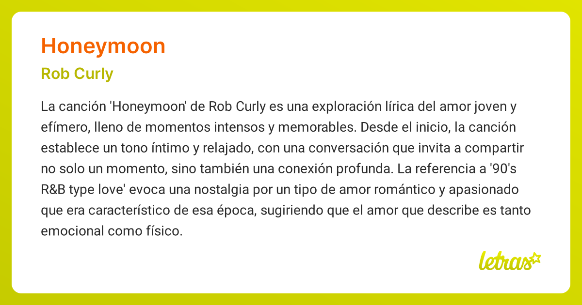 Significado de la canción HONEYMOON (Rob Curly) - LETRAS.COM
