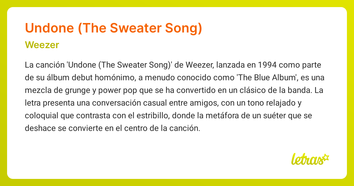Significado de la canción UNDONE (THE SWEATER SONG) (Weezer)