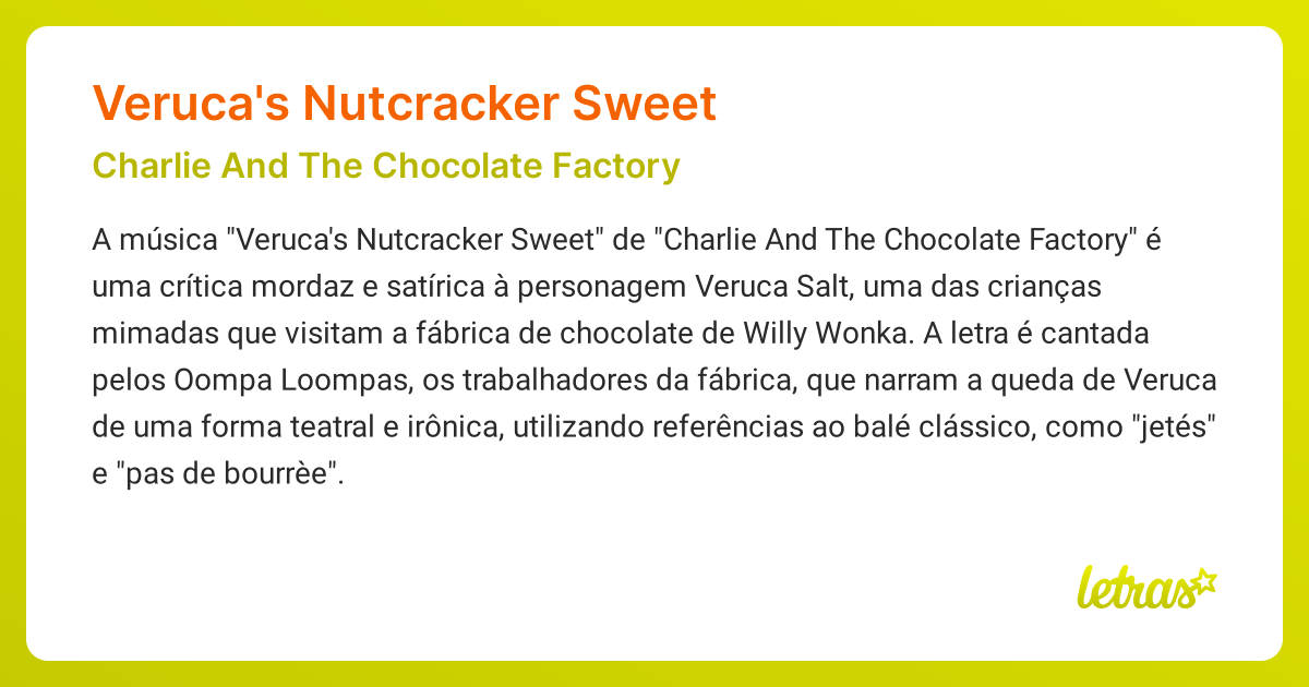Significado da música VERUCA'S NUTCRACKER SWEET (Charlie And The