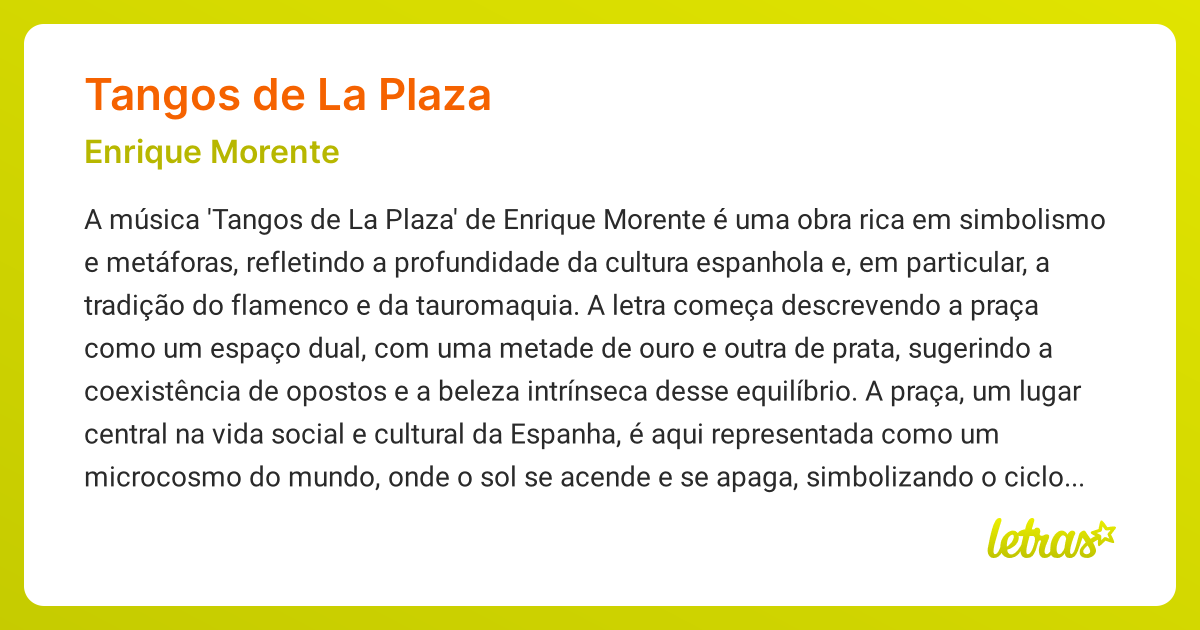 Significado da música TANGOS DE LA PLAZA (Enrique Morente) - LETRAS.MUS.BR