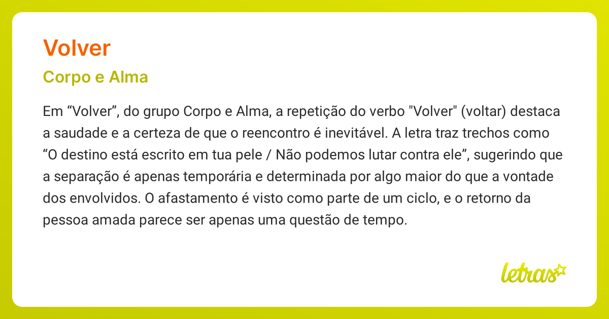 Significado da música VOLVER (Corpo e Alma) - LETRAS.MUS.BR