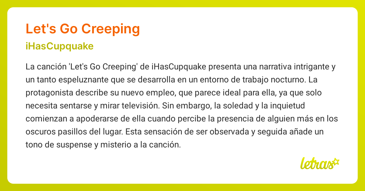 Significado de la canción LET'S GO CREEPING (iHasCupquake) - LETRAS.COM