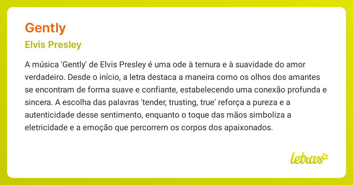 Significado da música GENTLY (Elvis Presley) - LETRAS.MUS.BR