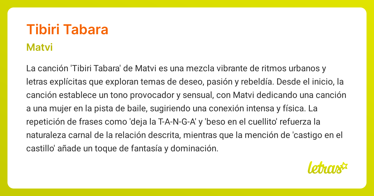 Significado de la canción TIBIRI TABARA (Matvi) - LETRAS.COM
