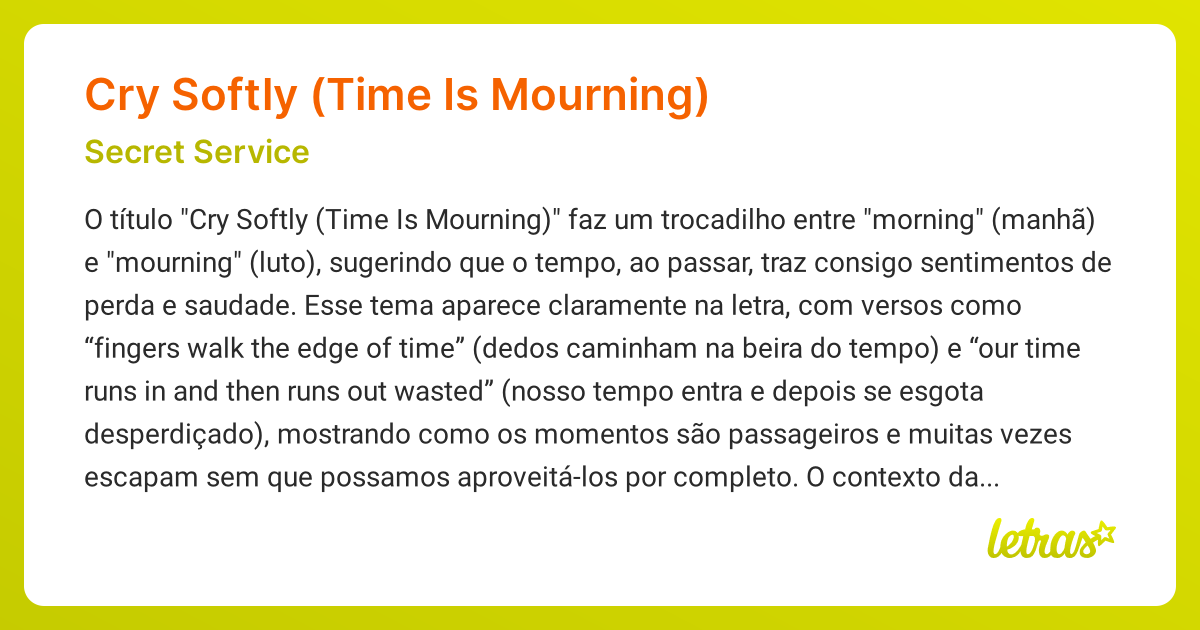 Significado da música CRY SOFTLY (TIME IS MOURNING) (Secret Service ...