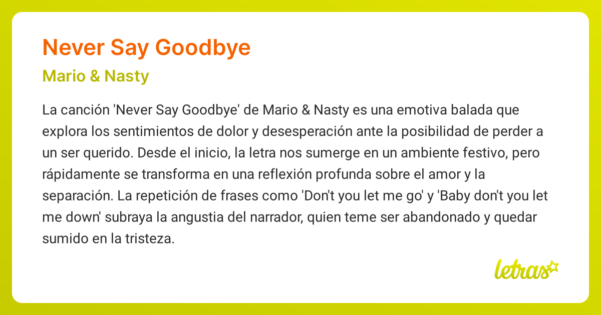 Significado de la canción NEVER SAY GOODBYE (Mario & Nasty) - LETRAS.COM