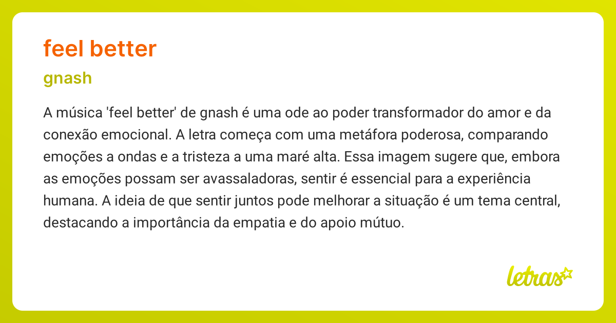 Significado da música FEEL BETTER (gnash) - LETRAS.MUS.BR