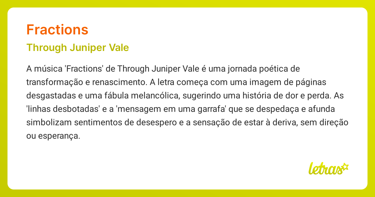 Significado da música FRACTIONS (Through Juniper Vale) - LETRAS.MUS.BR