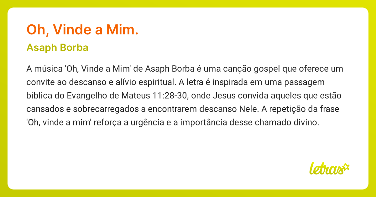 Significado Da Música Oh, Vinde A Mim. (asaph Borba) - Letras.mus.br