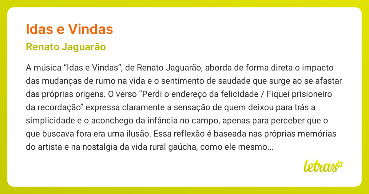 Significado da música IDAS E VINDAS (Renato Jaguarão) - LETRAS.MUS.BR