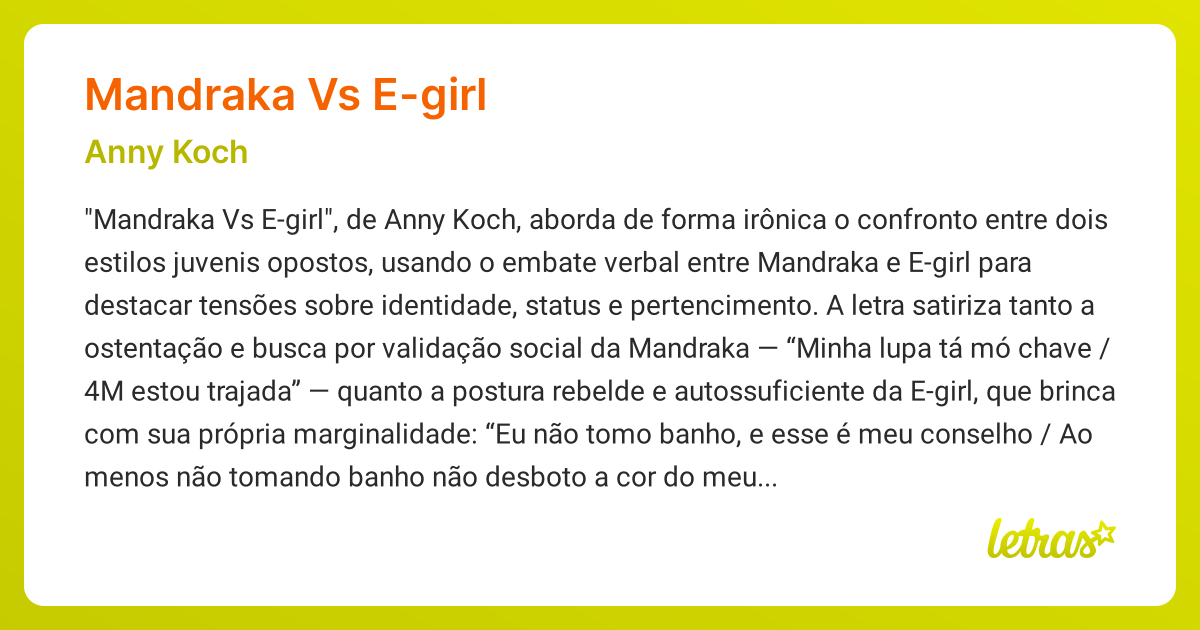 Significado da música MANDRAKA VS E-GIRL (Anny Koch) - LETRAS.MUS.BR