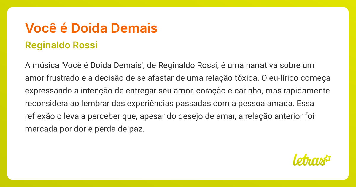 Significado da música VOCÊ É DOIDA DEMAIS (Reginaldo Rossi) - LETRAS.MUS.BR