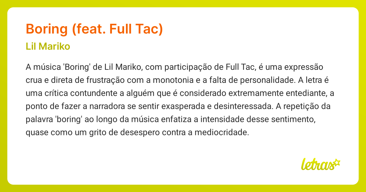 Significado da música BORING (FEAT. FULL TAC) (Lil Mariko) - LETRAS.MUS.BR