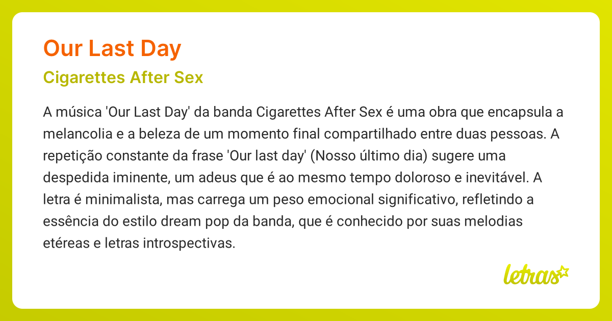 cigarettes after sex our last day Significado da música OUR LAST DAY (Cigarettes After Sex)