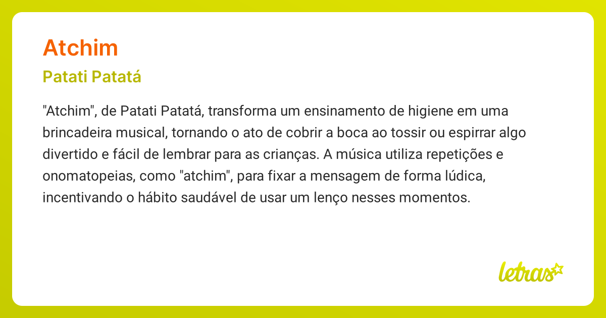 Significado da música ATCHIM ( Patati Patatá) - LETRAS.MUS.BR