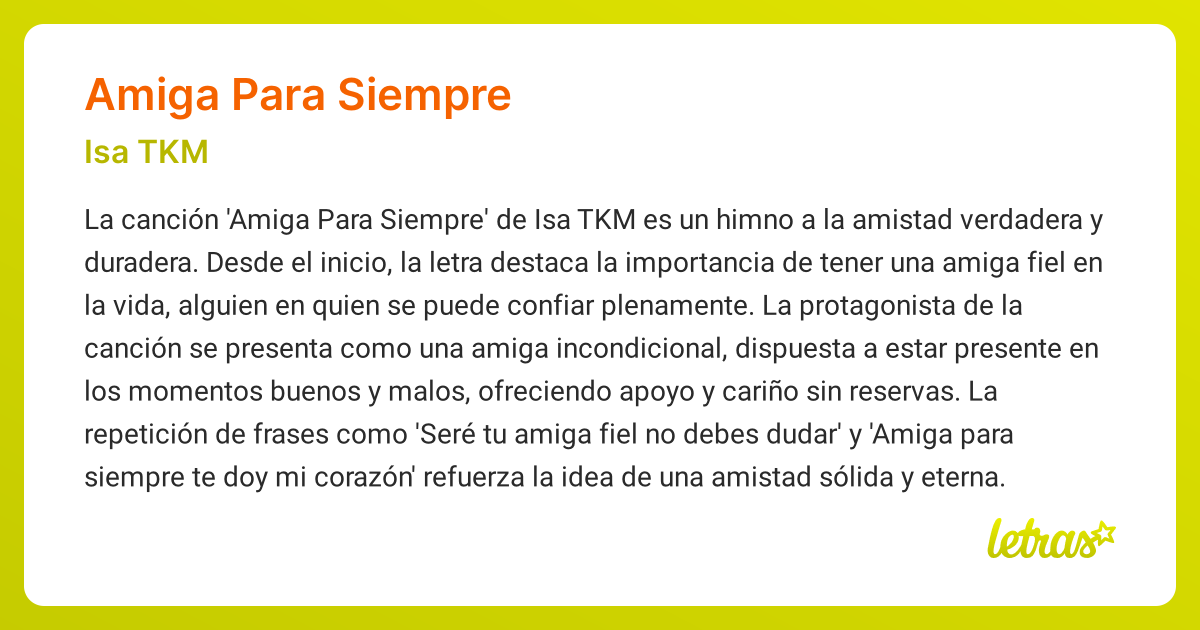 Significado de la canción AMIGA PARA SIEMPRE (Isa TKM) - LETRAS.COM