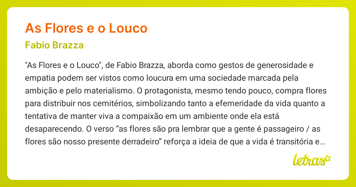 Significado da música AS FLORES E O LOUCO (Fabio Brazza) - LETRAS.MUS.BR