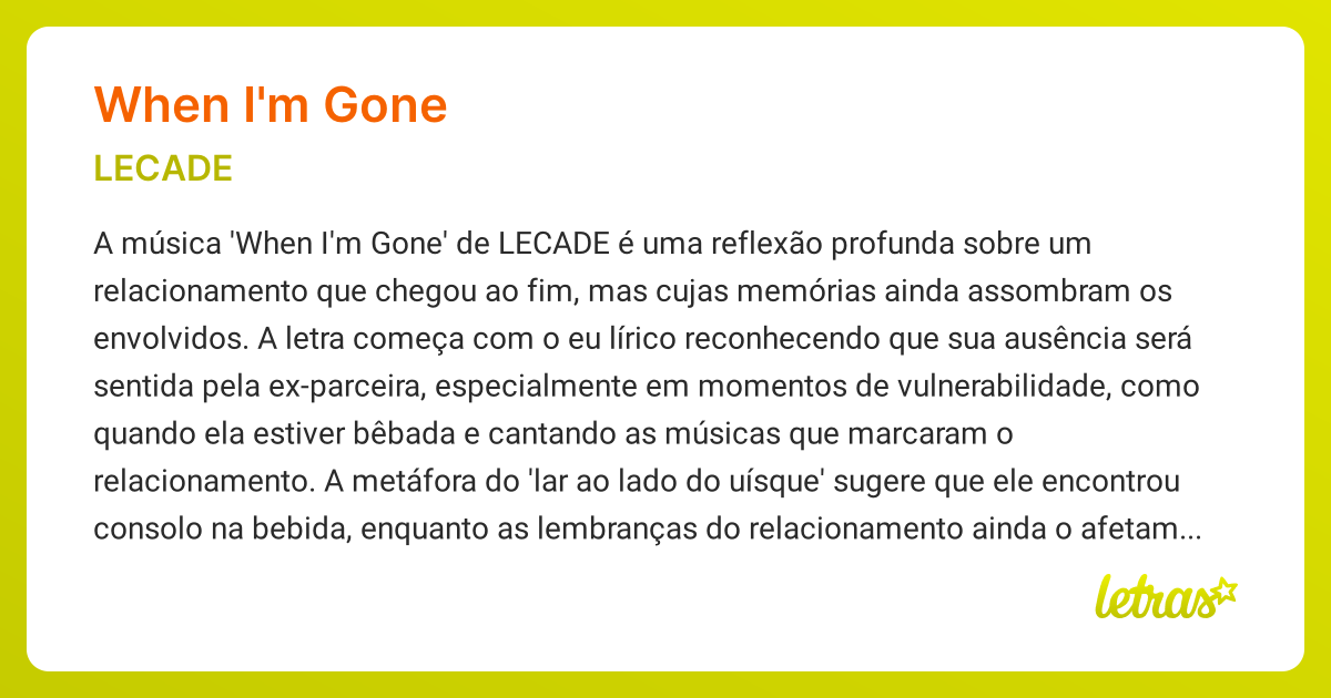 Significado da música WHEN I'M GONE (LECADE) - LETRAS.MUS.BR