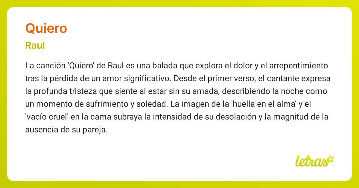 Significado de la canción QUIERO (Raul) - LETRAS.COM