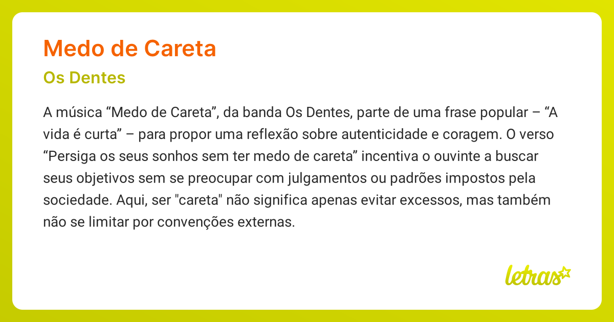 Significado da música MEDO DE CARETA (Os Dentes) - LETRAS.MUS.BR