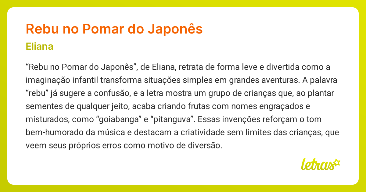 Significado da música REBU NO POMAR DO JAPONÊS (Eliana) - LETRAS.MUS.BR