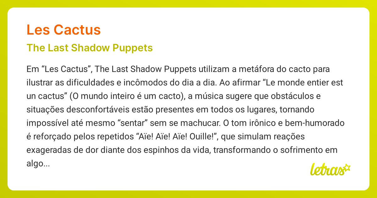 Significado da msica LES CACTUS (The Last Shadow Puppets) - LETRAS.MUS.BR