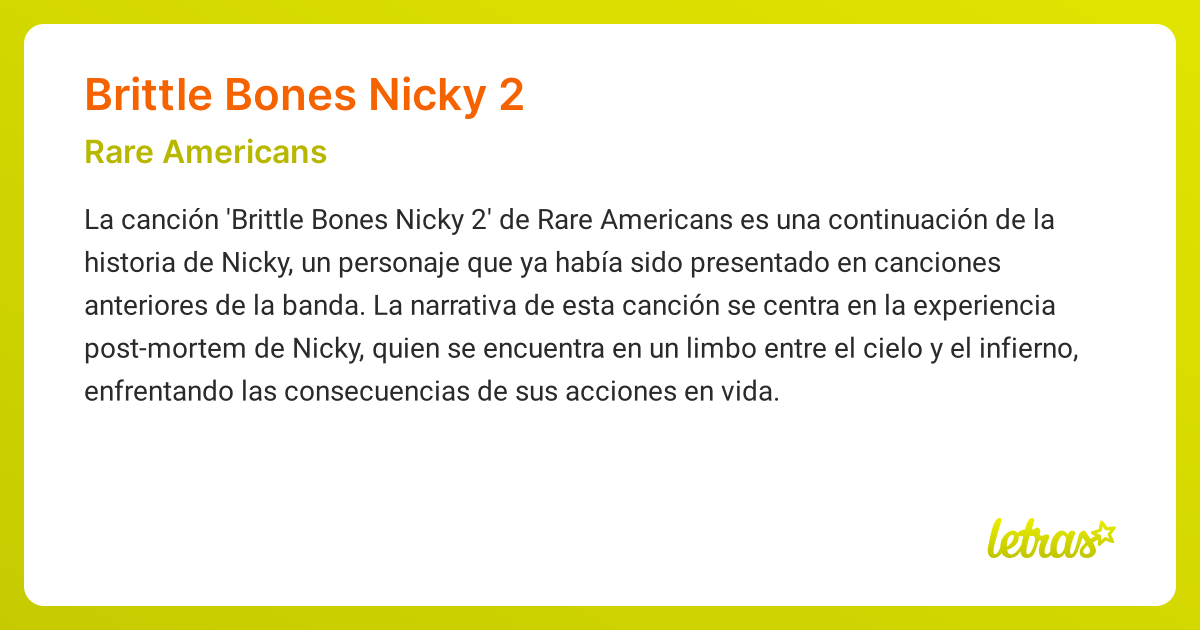 Significado de la canción BRITTLE BONES NICKY 2 (Rare Americans