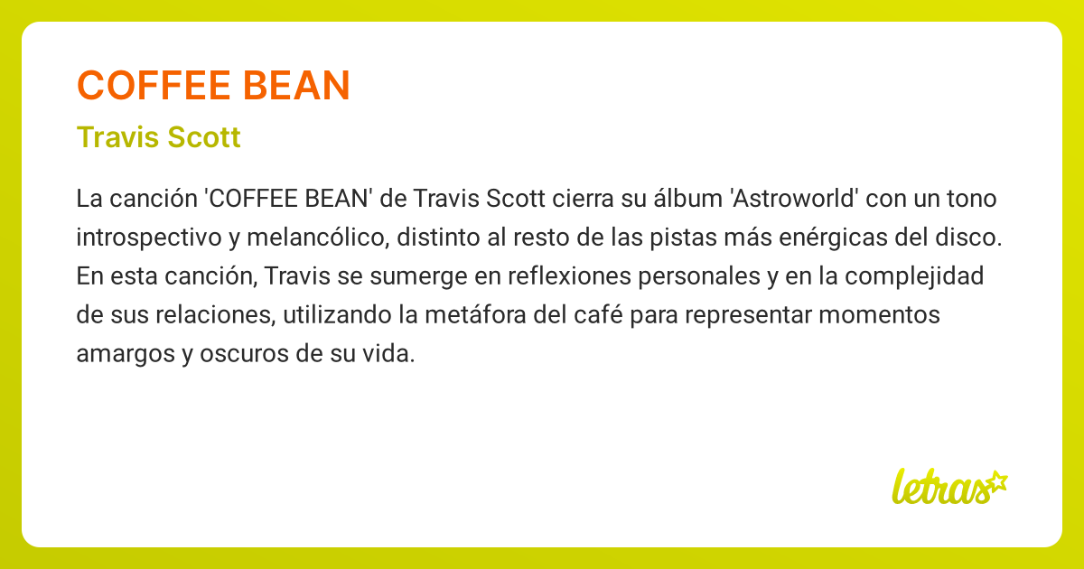 Significado de la canción COFFEE BEAN (Travis Scott)