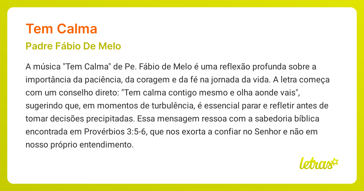 Significado da música TEM CALMA (Padre Fábio De Melo) - LETRAS.MUS.BR