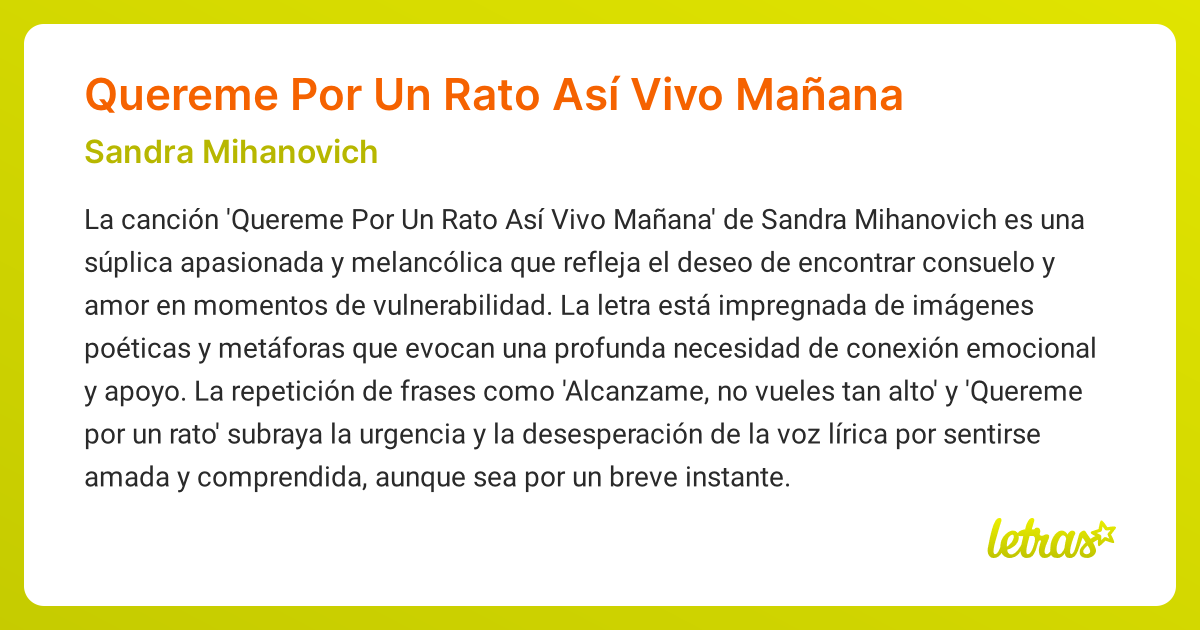 Significado de la canción Quereme Por Un Rato Así Vivo Mañana (Sandra ...