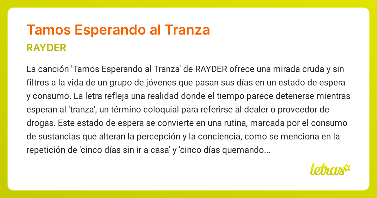 Significado de la canción TAMOS ESPERANDO AL TRANZA (RAYDER) - LETRAS.COM