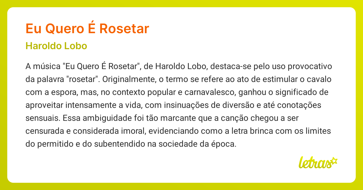 Significado da música EU QUERO É ROSETAR (Haroldo Lobo) - LETRAS.MUS.BR