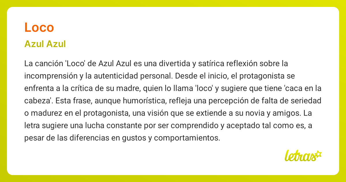 Significado de la canción LOCO (Azul Azul) - LETRAS.COM