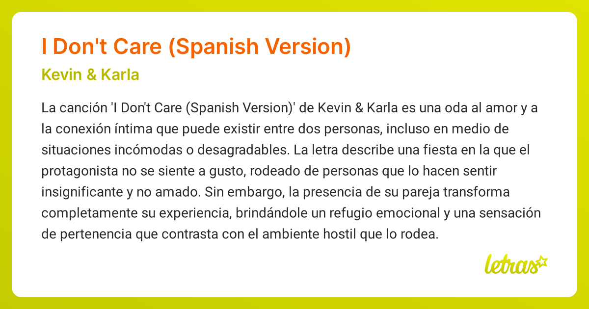 Significado de la canción I DON'T CARE (SPANISH VERSION) (Kevin & Karla ...