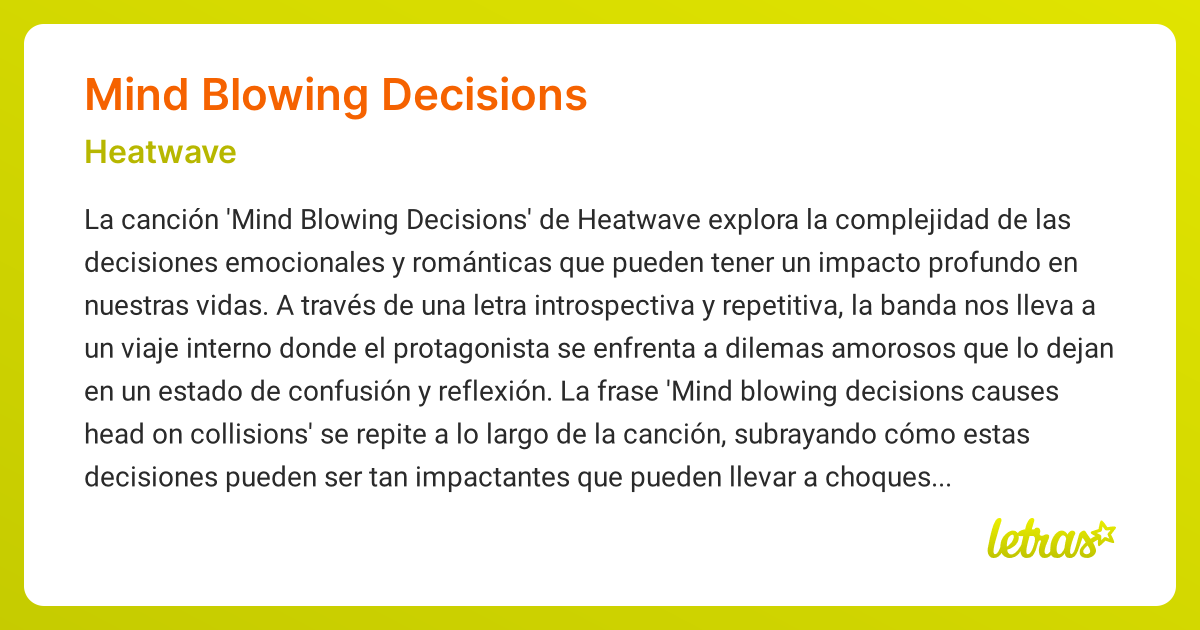Significado de la canción MIND BLOWING DECISIONS (Heatwave) - LETRAS.COM