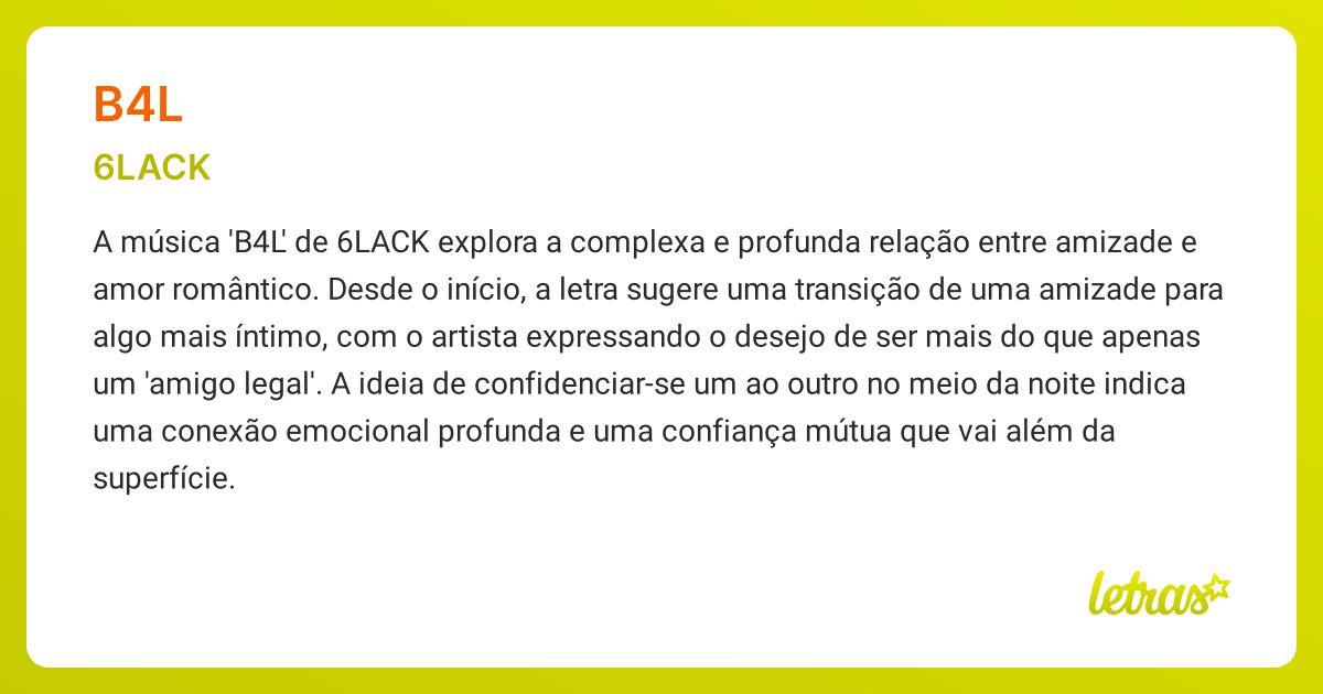 Significado da música B4L (6LACK) - LETRAS.MUS.BR