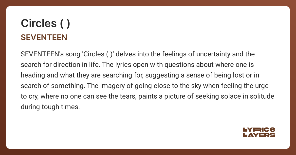 Meaning of CIRCLES (돌고 돌아) (SEVENTEEN)