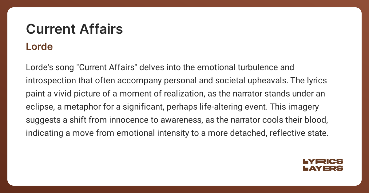 meaning-of-current-affairs-lorde