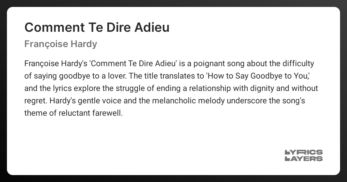 COMMENT TE DIRE ADIEU (Lyrics in English) Françoise Hardy